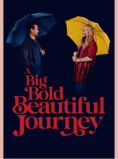 A Big Bold Beautiful Journey
