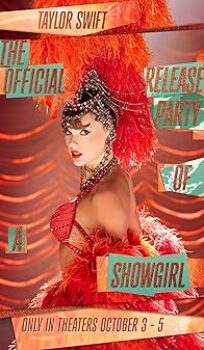 Taylor Swift: The Official Release Party of a Showgirl
