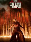 28 Years Later: The Bone Temple
