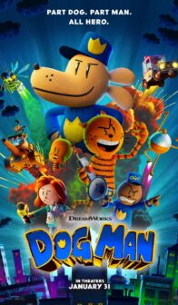 Summer Family Movies: Dog Man