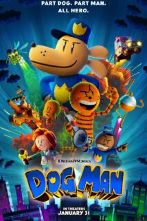 Summer Family Movies: Dog Man