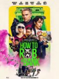 How to Rob a Bank